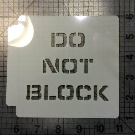 Do Not Block Stencil 100