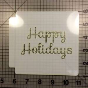 Happy Holidays Stencil 100