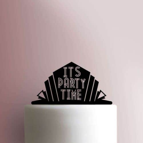 Its Party Time Cake Topper 100