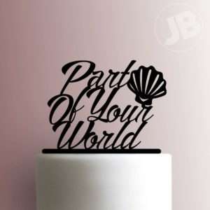 Part Of Your World Cake Topper 100