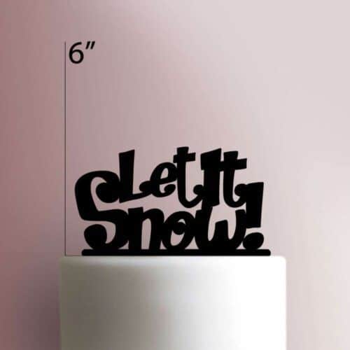 Let It Snow Cake Topper 100