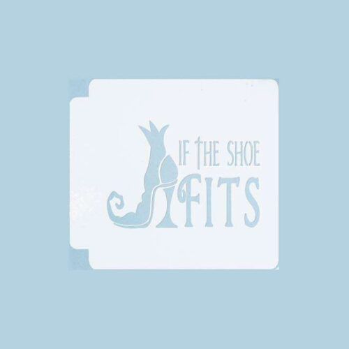If the Shoe Fits 783-037 Stencil