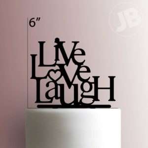 Live Love Laugh Cake Topper 225-021