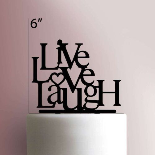 Live Love Laugh Cake Topper 225-021