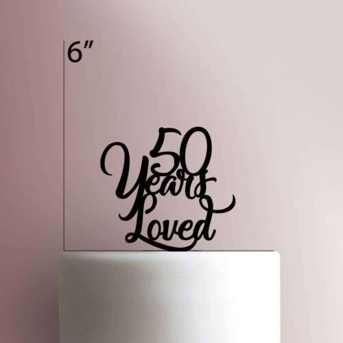 Custom Years Loved 225-108 Cake Topper