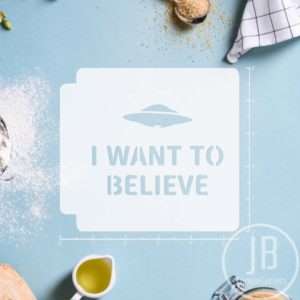 I Want To Believe 783-341 Stencil