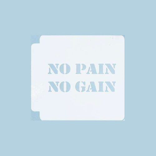 No Pain No Gain 783-408 Stencil