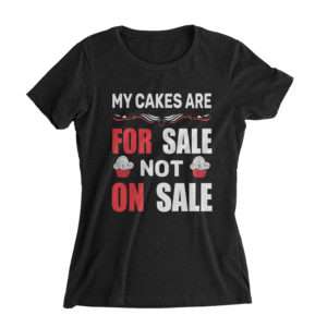 Cakes FOR Sale Shirt (1)