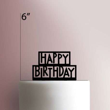 Happy Birthday 225-364 Cake Topper