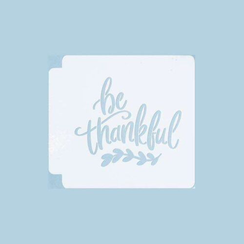 Be Thankful 783-A268 Stencil