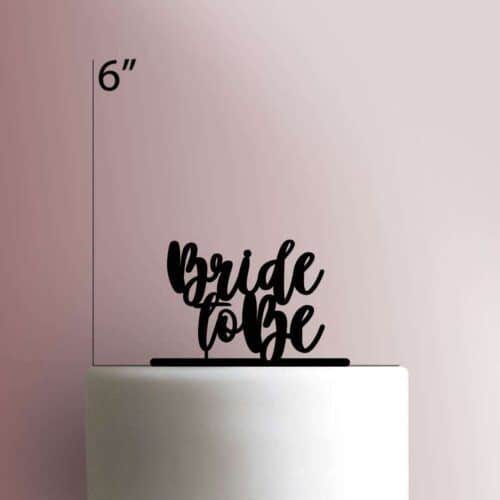 Bride to Be 225-431 Cake Topper