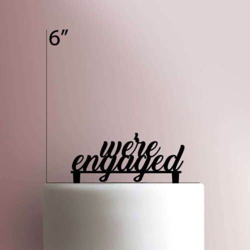 We're Engaged 225-395 Cake Topper