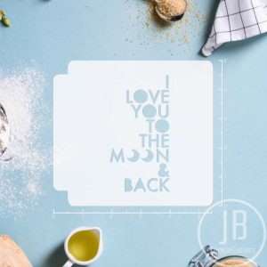 I Love You to the Moon and Back 783-A035 Stencil
