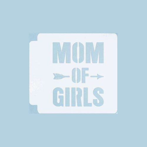 Mom of Girls 783-A558 Stencil