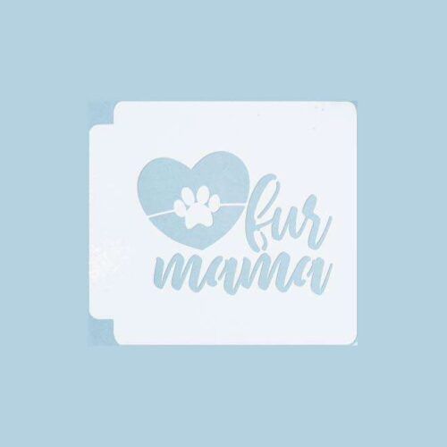 Fur Mama 783-A688 Stencil