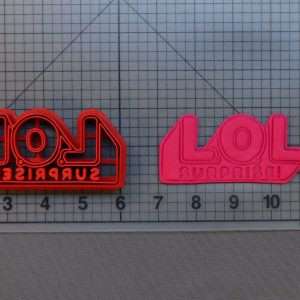 LOL Surprise Doll Logo 266-B101 Cookie Cutter