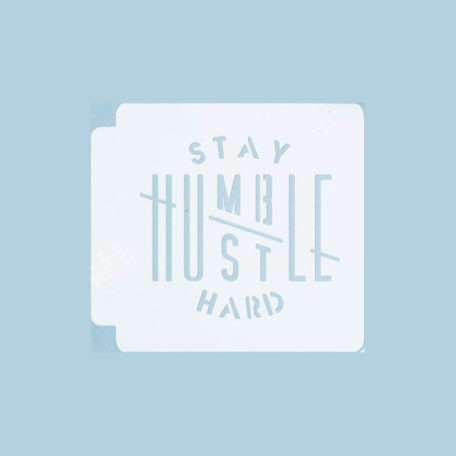 Stay Humble 783-B363 Stencil