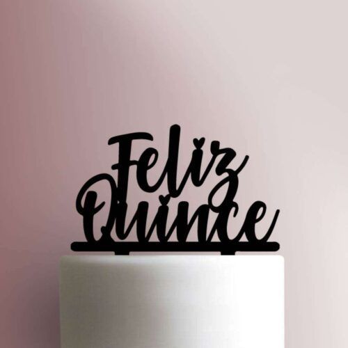 Feliz Quince 225-786 Cake Topper
