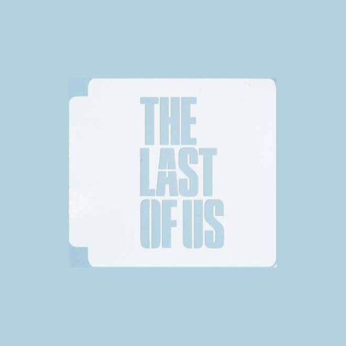 The Last of Us Logo 783-B776 Stencil