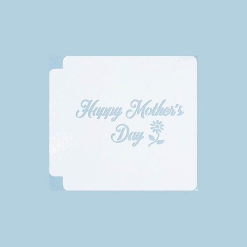 Happy Mother's Day 783-C071 Stencil