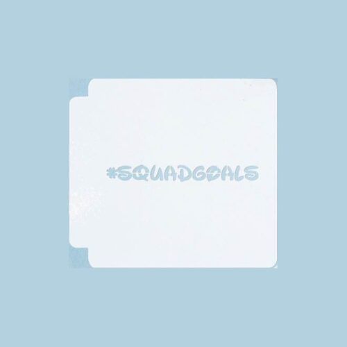 Squad Goals 783-B009 Stencil