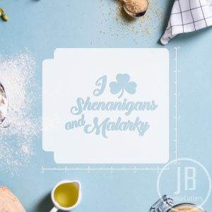 St Patricks Day - I Love Shenanigans and Malarky 783-B988 Stencil