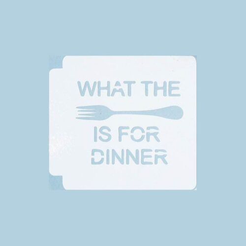 What the fork is for dinner 783-B522 Stencil