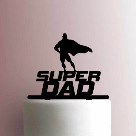 Fathers Day - Super Dad 225-A269 Cake Topper