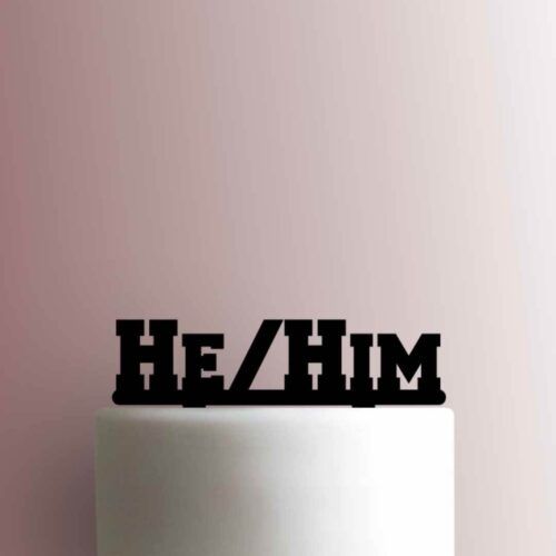 Gender Identity Pronoun He Him 225-A271 Cake Topper