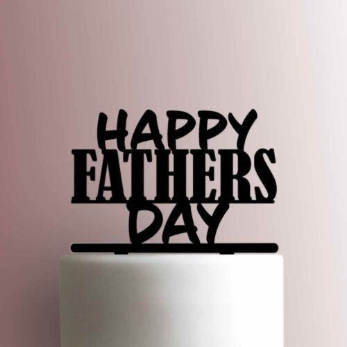 Happy Fathers Day 225-A267 Cake Topper