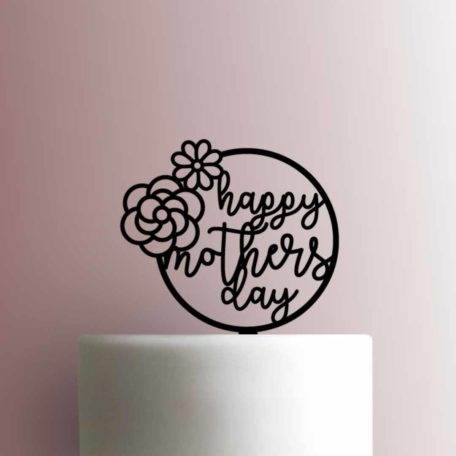 Happy Mothers Day 225-A265 Cake Topper
