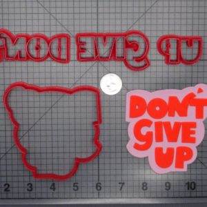Dont Give Up 266-F654 Cookie Cutter Set