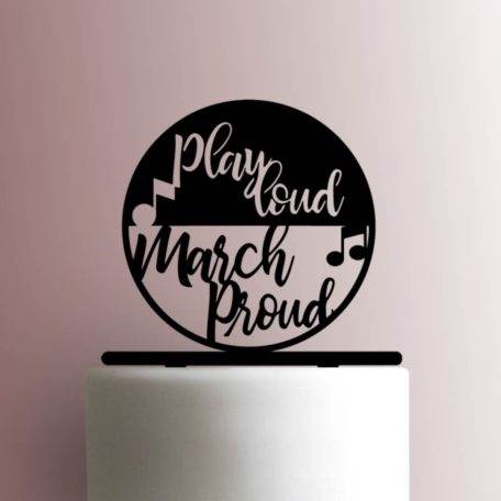 Marching Band Play Loud 225-A630 Cake Topper