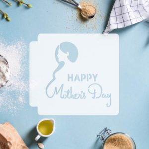 Pregnant Woman Happy Mothers Day 783-E901 Stencil