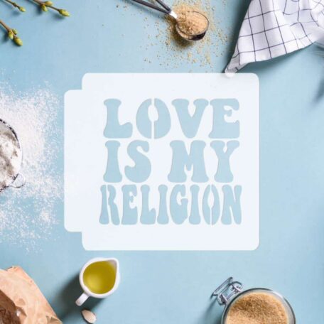 Love Is My Religion 783-H065 Stencil