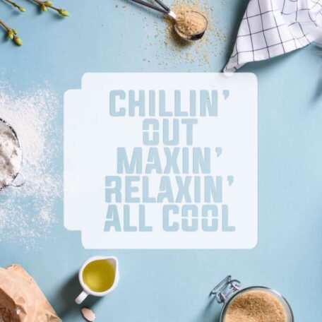 The Fresh Prince of Bel Air - Chillin Out Maxin Relaxin All Cool 783-G980 Stencil