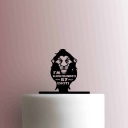 The Lion King - Scar Surrounded By Idiots 225-B281 Cake Topper