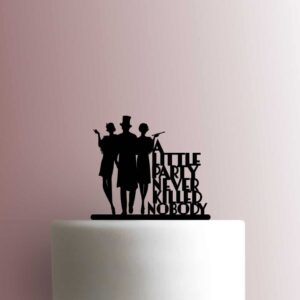 1920s A Little Party Never Killed Nobody 225-B609 Cake Topper