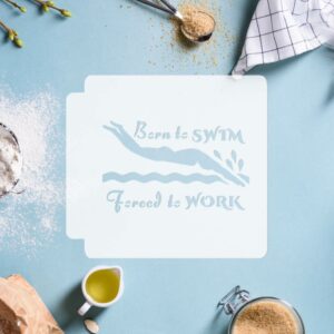 Born to Swim 783-H693 Stencil