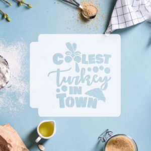 Thanksgiving - Coolest Turkey in Town 783-H851 Stencil